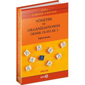 Yönetim ve Organizasyonda Örnek Olaylar 2 - Cenk Sözen