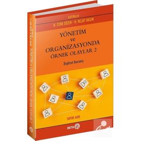 Yönetim ve Organizasyonda Örnek Olaylar 2 - Cenk Sözen