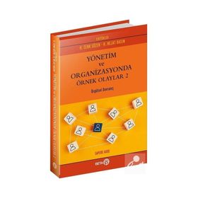 Yönetim ve Organizasyonda Örnek Olaylar 2 - Cenk Sözen