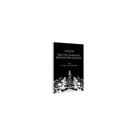 Yönetim ve Örgütsel Davranışta Bibliyometrik Analizler - Ahmet Burak Doğan