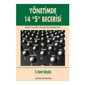 Yönetimde 14 S Becerisi - S. Soner Selçuklu