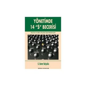 Yönetimde 14 S Becerisi - S. Soner Selçuklu