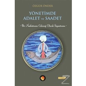 Yönetimde Adalet ve Saadet - Özgür Önder