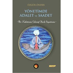 Yönetimde Adalet ve Saadet - Özgür Önder