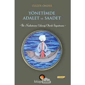 Yönetimde Adalet ve Saadet - Özgür Önder