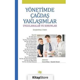 Yönetimde Çağdaş Yaklaşımlar - Cevat Elma,Kamile Demir