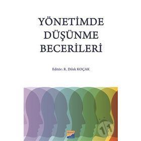 Yönetimde Düşünme Becerileri - Kollektif