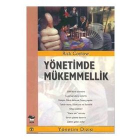 YÖNETİMDE MÜKEMMELLİK - RICK CONLOW
