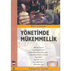 YÖNETİMDE MÜKEMMELLİK - RICK CONLOW