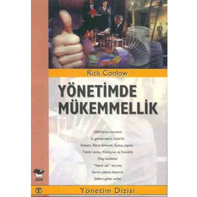 YÖNETİMDE MÜKEMMELLİK - RICK CONLOW