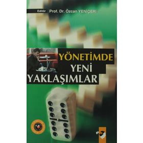 YÖNETIMDE YENI YAKLAŞIMLAR - ÖZCAN YENIÇERI