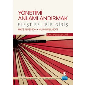 Yönetimi Anlamlandırmak Eleştirel Bir Giriş - Mats Alvesson