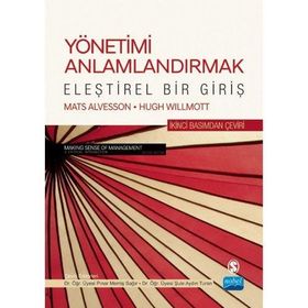 Yönetimi Anlamlandırmak Eleştirel Bir Giriş - Mats Alvesson