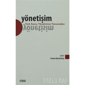 YÖNETIŞIM - H. TUĞBA EROĞLU;M. AKIF ÇUKURÇAYIR
