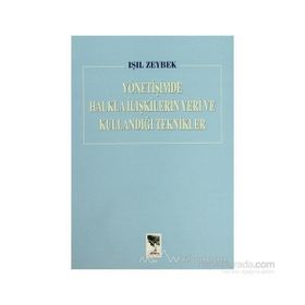 Yönetişimde Halkla İlişkilerin Yeri ve Kullandığı Teknikler - Işıl Zeybek