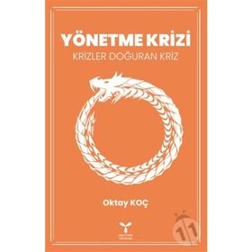 Yönetme Krizi - Oktay Koç