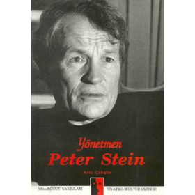 Yönetmen Peter Stein - Aziz Çalışlar