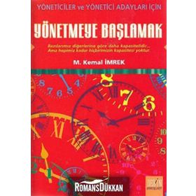 YÖNETMEYE BAŞLAMAK - M. KEMAL İMREK