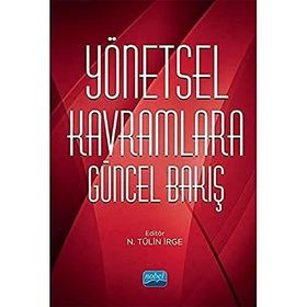 Yönetsel Kavramlara Güncel Bakış - Aynur Acer