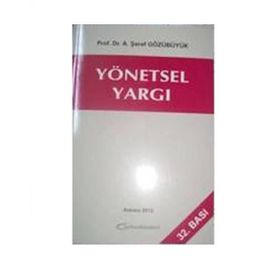 Yönetsel Yargı - A. Şeref Gözübüyük