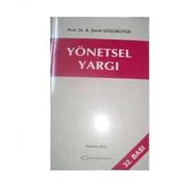 Yönetsel Yargı - A. Şeref Gözübüyük
