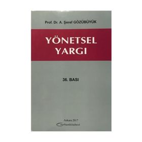 Yönetsel Yargı - A. Şeref Gözübüyük