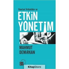 Yönetsel Yetkinlikler ve Etkin Yönetim - Mahmut Demirkan
