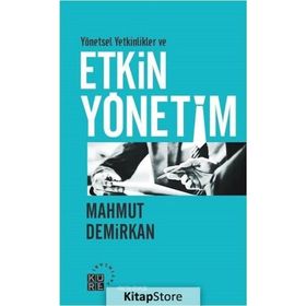 Yönetsel Yetkinlikler ve Etkin Yönetim - Mahmut Demirkan