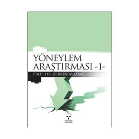 YÖNEYLEM ARAŞTIRMASI 1 - ZERRIN ALADAĞ