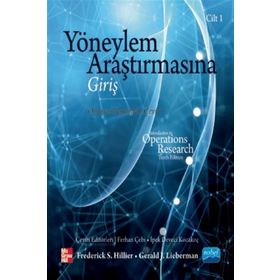 Yöneylem Araştırmasına Giriş Cilt 1 - Frederick S. Hillier,Gerald J. Lieberman