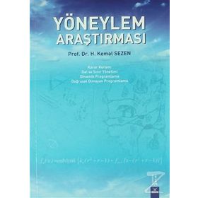 YÖNEYLEM ARAŞTIRMASINDA KULLANILAN KARAR YÖNTEMLERI - ALPTEKIN ESIN
