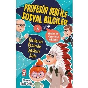 Yönlerin Peşinde Şaşkın Şair Profesör Debi ile Sosyal Bilgiler - Birsen Ekim Özen