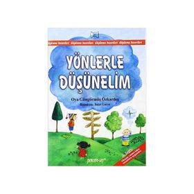 YÖNLERLE DÜŞÜNELİM - OYA GÜNGÖRMÜŞ ÖZKARDEŞ