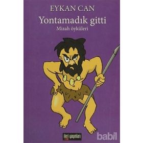 Yontamadık Gitti - Eykan Can