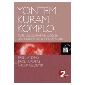 Yöntem Kuram Komplo - Ersel Aydınlı Haluk Özdemir Erol Kurubaş