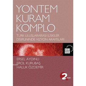 Yöntem Kuram Komplo - Ersel Aydınlı Haluk Özdemir Erol Kurubaş