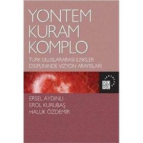 YÖNTEM, KURAM, KOMPLO - GENEL