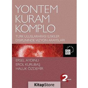 YÖNTEM, KURAM, KOMPLO - GENEL