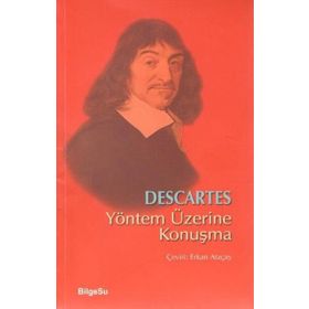 YÖNTEM ÜZERINE KONUŞMA - RENATUS DESCARTES