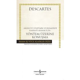 YÖNTEM ÜZERINE KONUŞMA - RENATUS DESCARTES