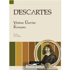 YÖNTEM ÜZERINE KONUŞMA - RENATUS DESCARTES