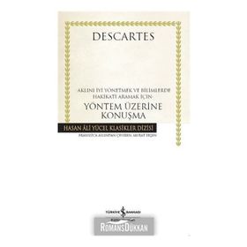 YÖNTEM ÜZERINE KONUŞMA - RENATUS DESCARTES