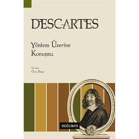 YÖNTEM ÜZERİNE KONUŞMA - RENE DESCARTES (ISBN:9789752861053)