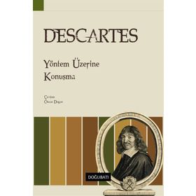 YÖNTEM ÜZERİNE KONUŞMA - RENE DESCARTES (ISBN:9789752861053)