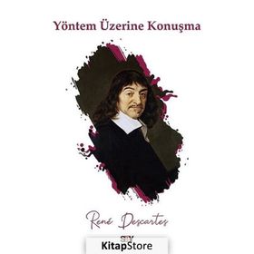 YÖNTEM ÜZERİNE KONUŞMA - RENE DESCARTES (ISBN:9789752861053)