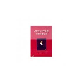 Yöntem Üzerine Konuşmalar - Renatus Descartes