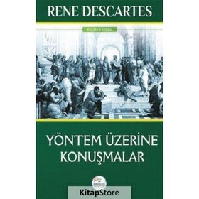 Yöntem Üzerine Konuşmalar - Renatus Descartes