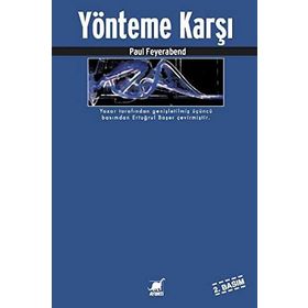Yönteme Karşı - Paul Feyerabend