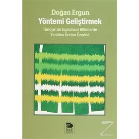 Yöntemi Geliştirmek - Doğan Ergun