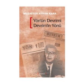 YÖN'ÜN DEVRIMI DEVRIM'IN YÖNÜ - MUZAFFER AYHAN KARA